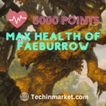 Whats the max health of Faeburrow